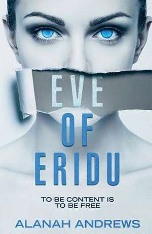 Eve of Eridu de Alanah Andrews