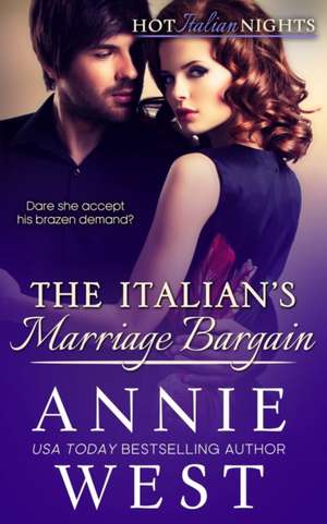 The Italian's Marriage Bargain de Annie West