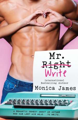 Mr. Write de Monica James