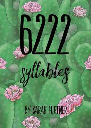 6222 Syllables de Sarah Furtner