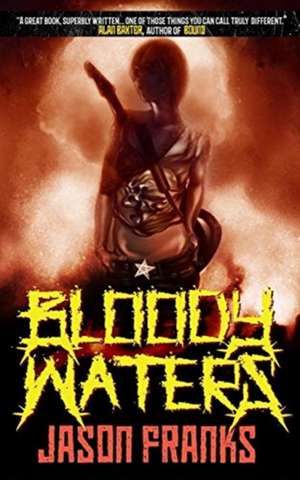 Bloody Waters de Jason Franks