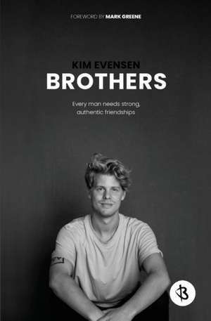 Brothers de Kim Evensen