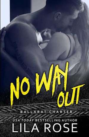 No Way Out de Lila Rose