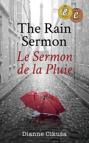 The Rain Sermon de Dianne Cikusa