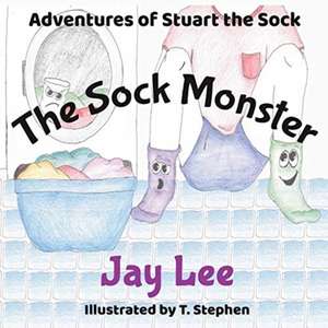 The Sock Monster de Jay Lee