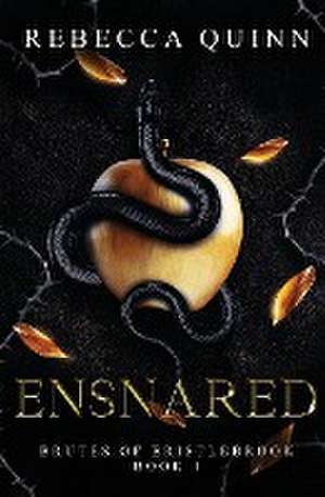 Ensnared de Rebecca Quinn