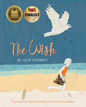 The Wish de Julie Rose Starkey