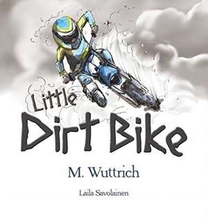 Little Dirt Bike de M. Wuttrich