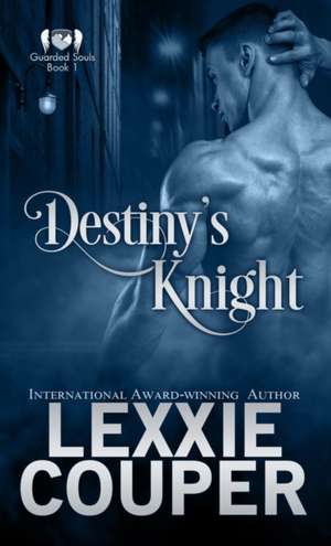 Destiny's Knight de Lexxie Couper