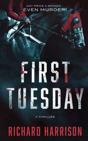 First Tuesday de Richard Harrison