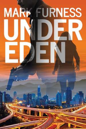 Under Eden de Mark Furness