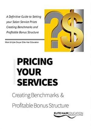 Pricing your Services de Mick Dwyer