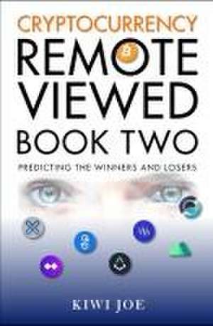 Cryptocurrency Remote Viewed de Kiwi Joe