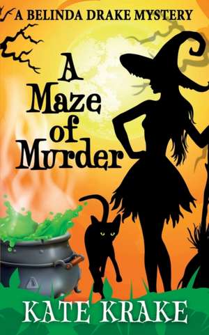 A Maze of Murder de Kate Krake