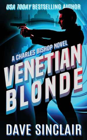 Venetian Blonde de Dave Sinclair