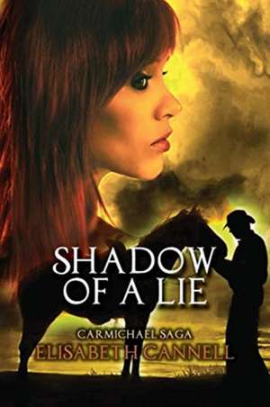 Shadow of a Lie de Elisabeth Cannell