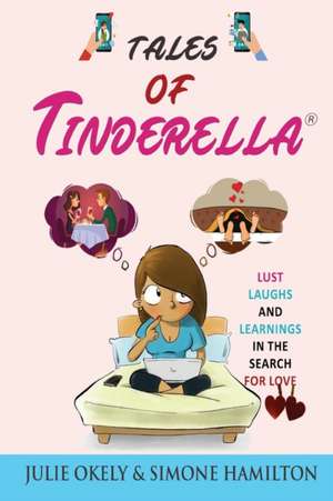 Tales of Tinderella de Julie Okely