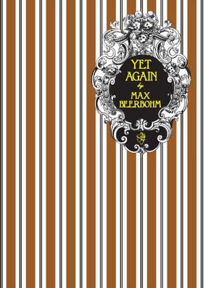 Yet Again de Max Beerbohm