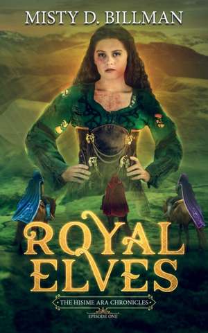 Royal Elves de Misty D. Billman