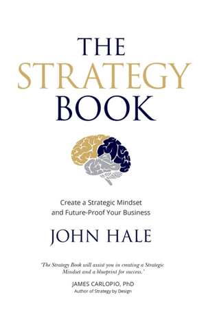 The Strategy Book de John Hale