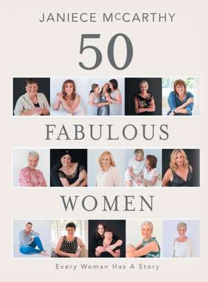 50 Fabulous Women de Janiece McCarthy