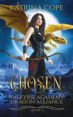 Chosen de Katrina Cope