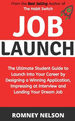 Job Launch de Romney Nelson