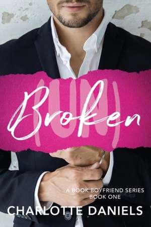 (un) Broken de Charlotte Daniels