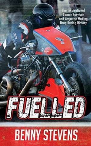 Fuelled de Benny Stevens