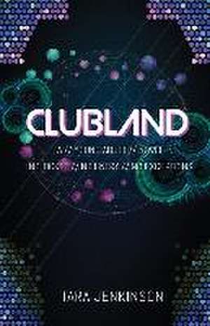 Clubland de Tara Jenkinson