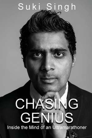 Chasing Genius de Sukant Suki Singh