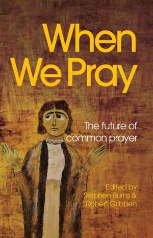 When We Pray de Stephen Burns