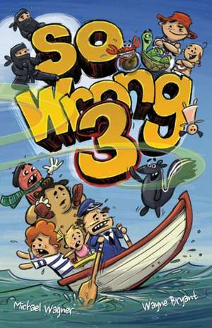 So Wrong 3 de Michael Wagner