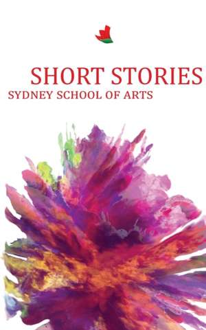 Short Stories Sydney School of Arts de Christine Williams