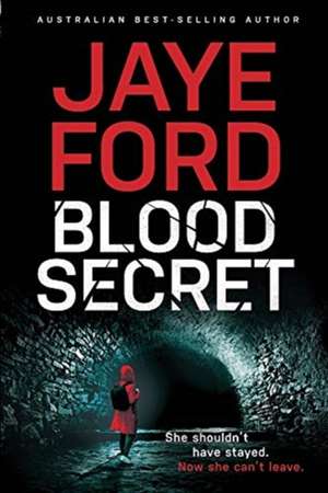 Blood Secret de Jaye Ford