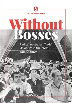 Without bosses de Sam Oldham