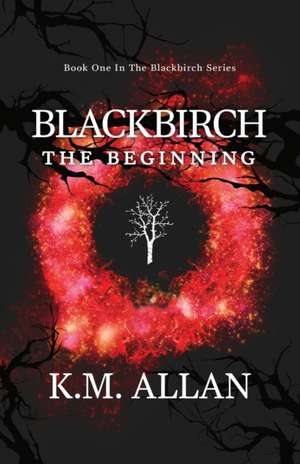 Blackbirch de K. M. Allan