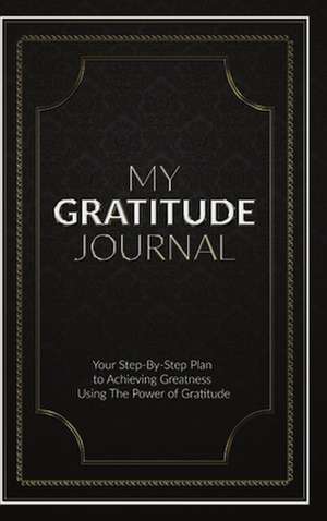 My Gratitude Journal (Hardcover) de Sabistar Pty Ltd