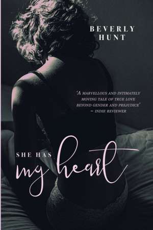 She Has My Heart de Beverly Hunt