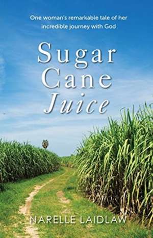 Sugar Cane Juice de Narelle Laidlaw