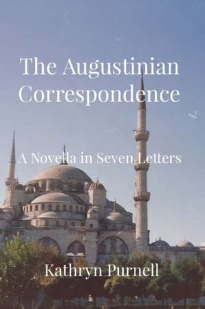 The Augustinian Correspondence de Kathryn Purnell