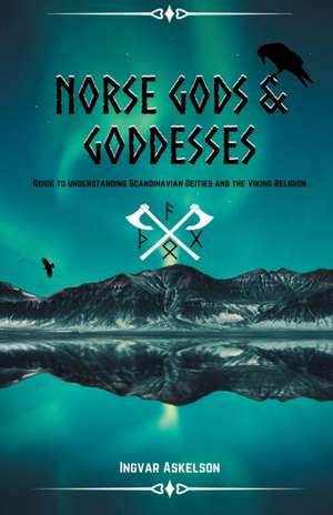 Norse Gods and Goddesses de Ingvar Askelson