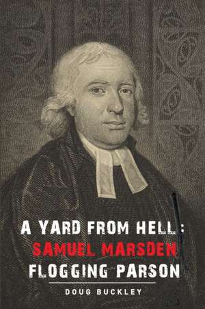 A Yard From Hell de Doug Buckley