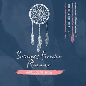 Success Forever Planner de Donna Benstead