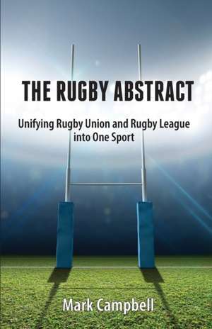 The Rugby Abstract de Mark Campbell