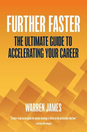 Further Faster de Warren James