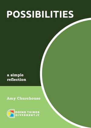 Possibilities de Amy Churchouse