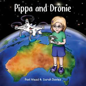 Pippa and Dronie de Paul Mead