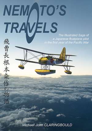 Nemoto'S Travels de Michael Claringbould