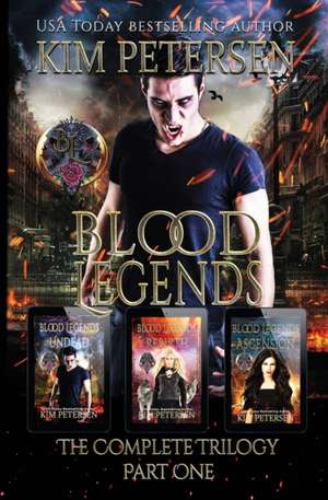 Blood Legends de Kim Petersen